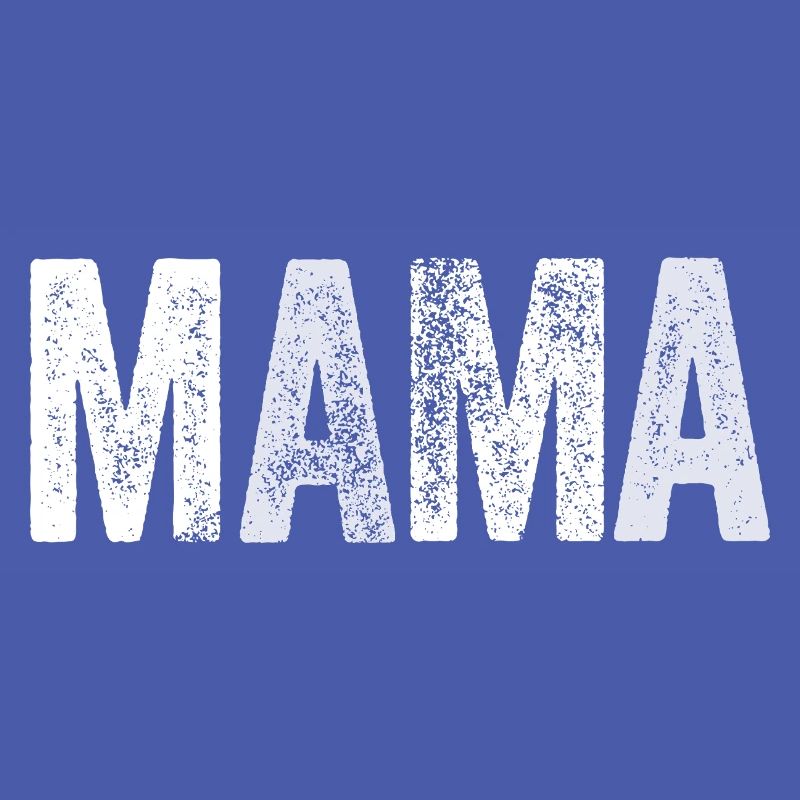 MAMA Mutter Mom Muttertag Geschenk