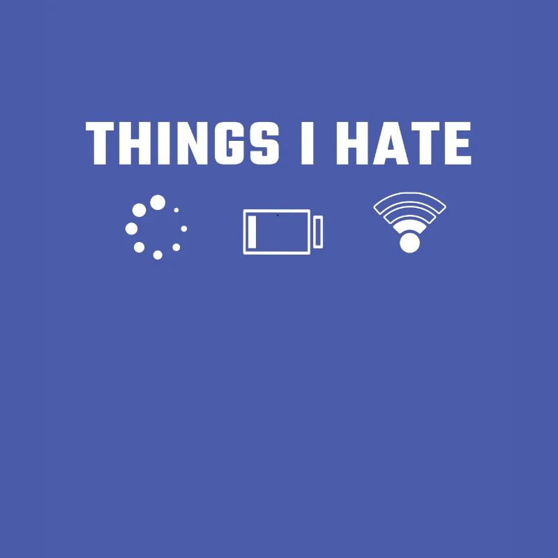 Things I Hate