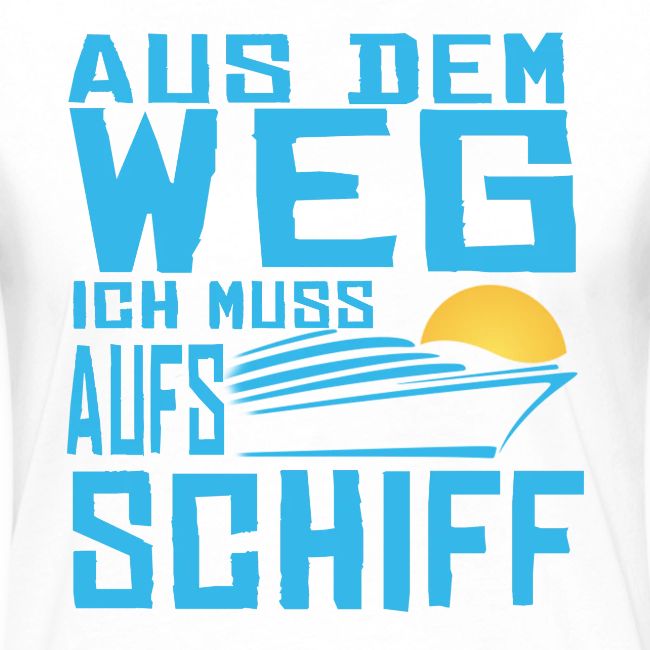 SuK - Aus dem Weg ich muss aufs Schiff