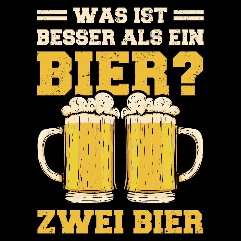 Was ist besser als ein Bier? Zwei Bier Biertrinker