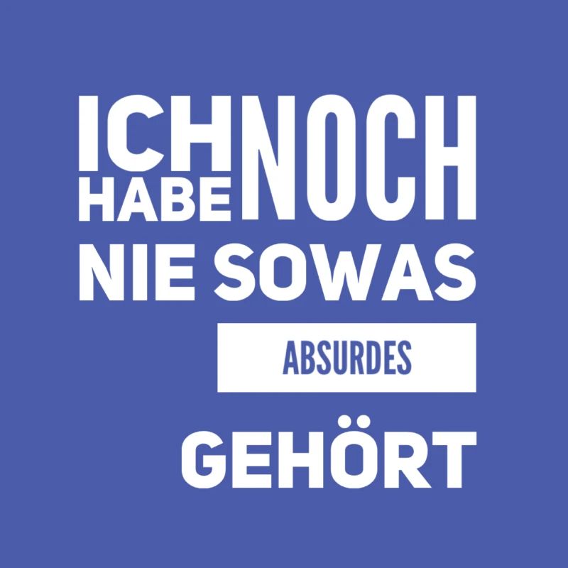 so ein Unfug