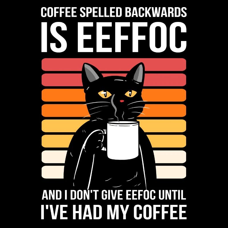 Coffee Spelled Backwarks Is Eeffoc I Don't Give Ee