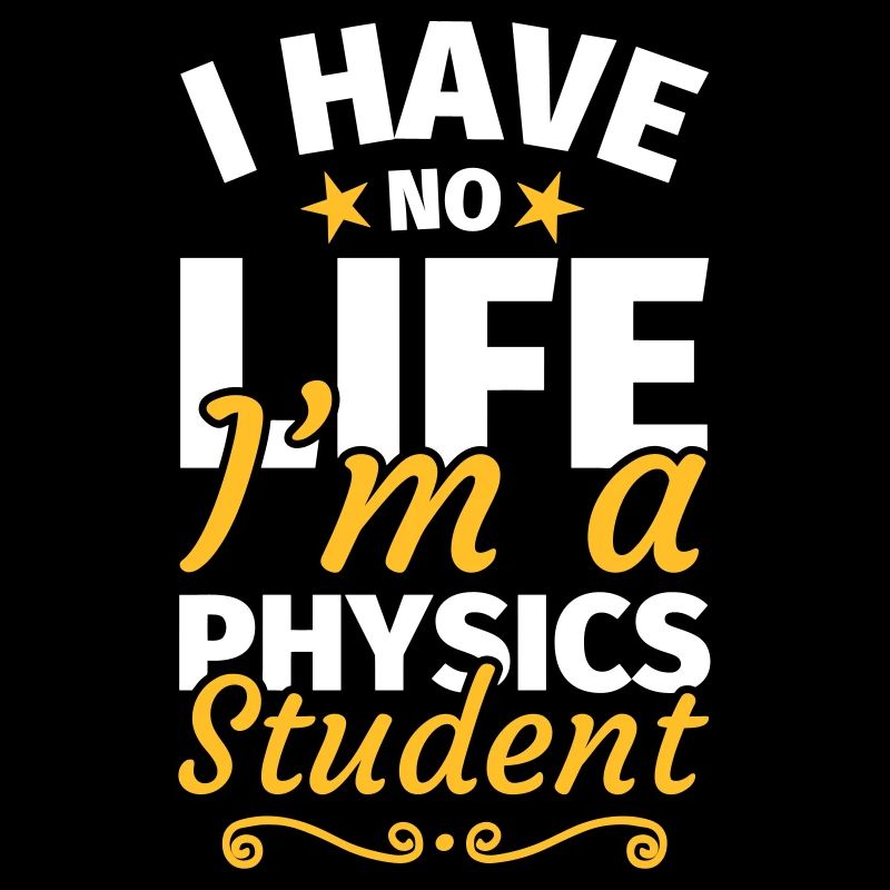 Physikstudent Physik Studium Physikstudium