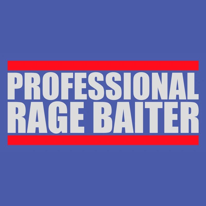 Professional Rage Baiter Troll Aufmerksamkeit Spaß