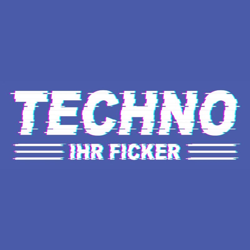 Techno - Techno music - TECHNO IHR FICKER - Rave
