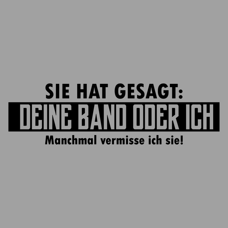 deine band oder ich