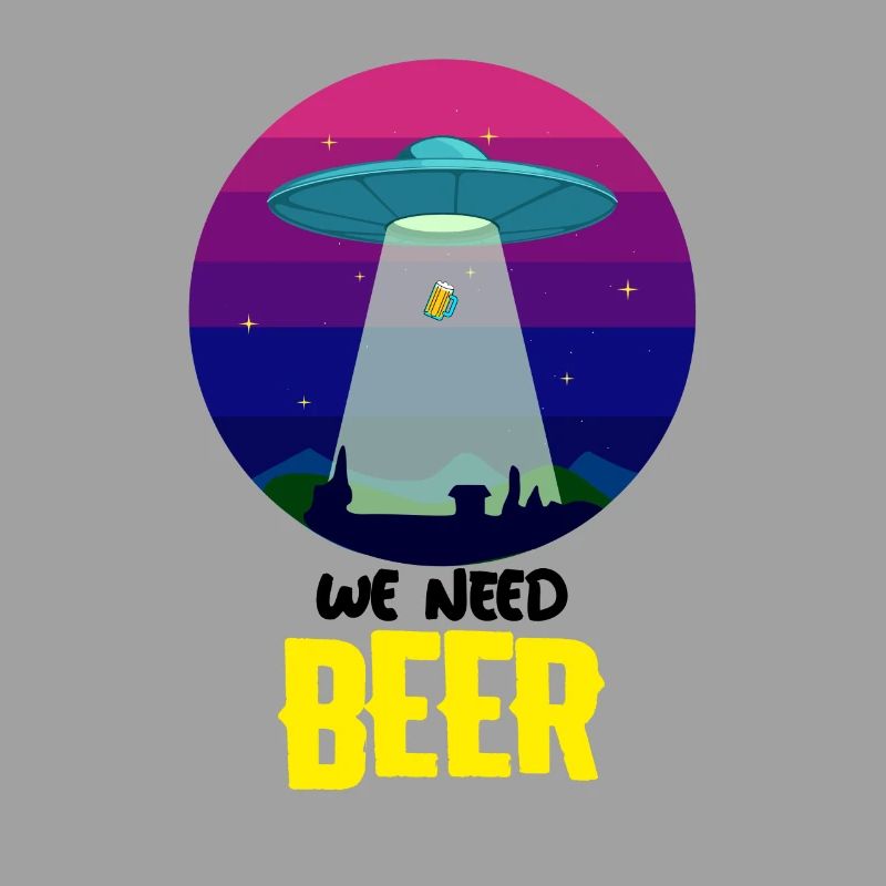 We need beer UFO beer gift