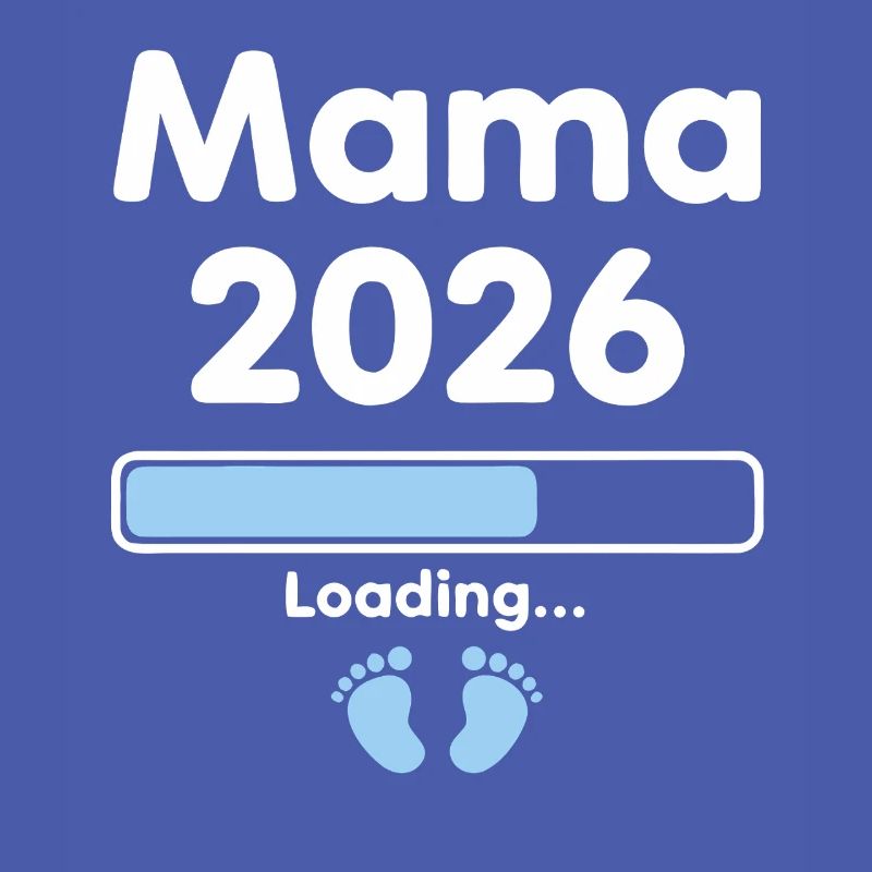 Mama 2026 Loading Schwangerschaft Nachwuchs