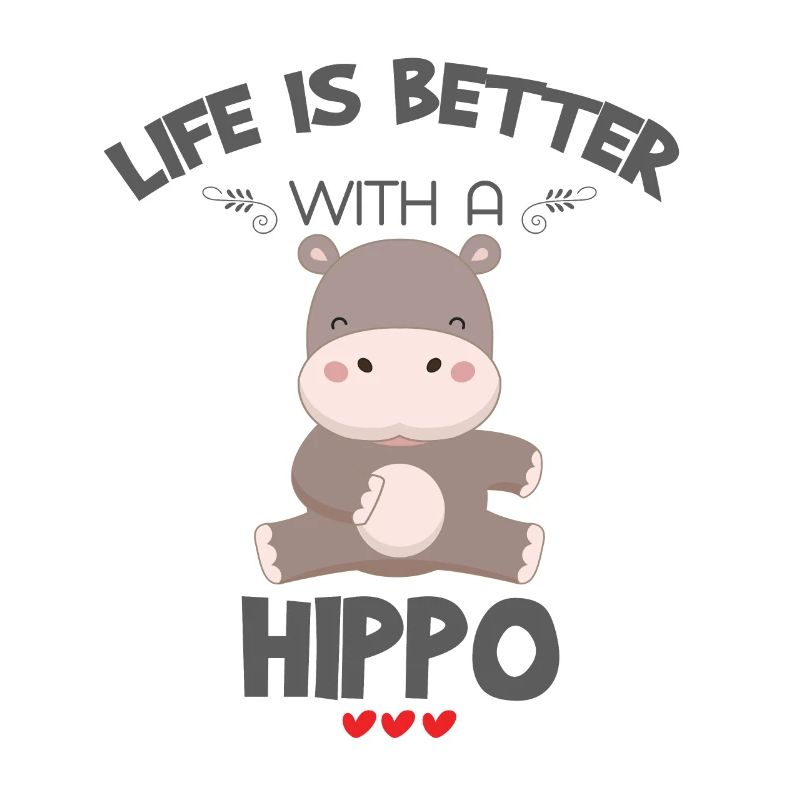 Hippo Lovers Gift Life Is Better With A Hippo Gift