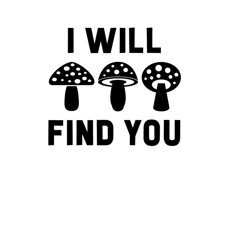 Mushroom Picker Mushroom Finder Gift Idea