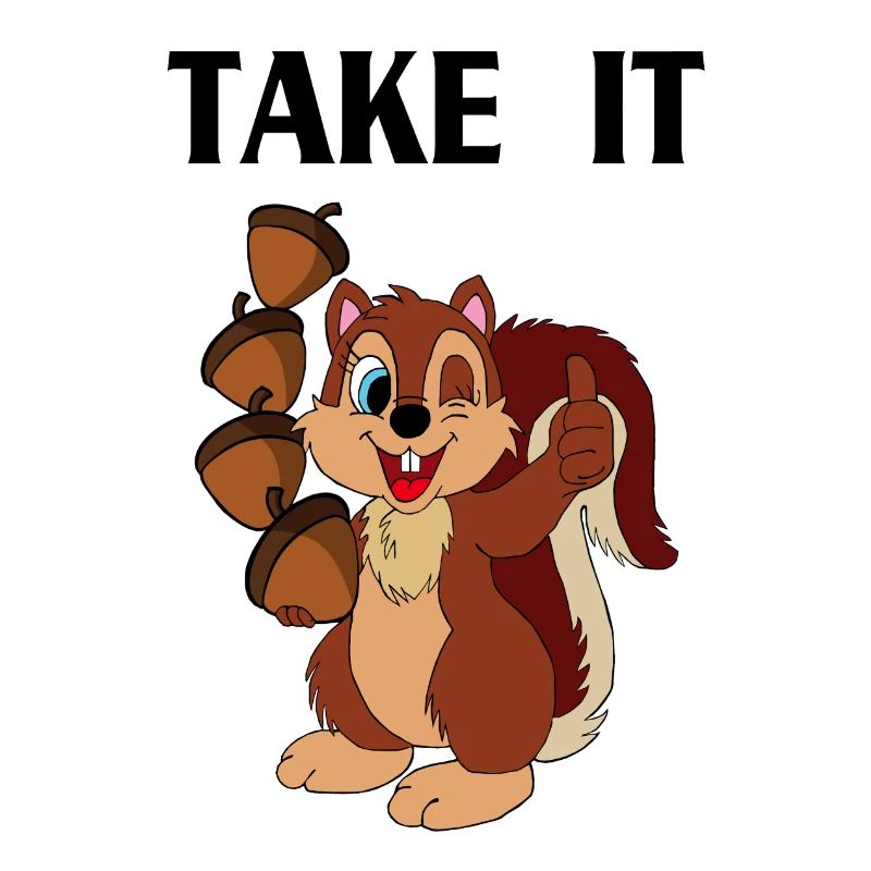 TAKE IT Schriftzug mit Eichhörnchen