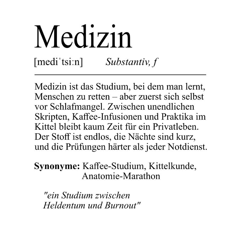 Unispruch "Medizin" Student Geschenk, Studenten