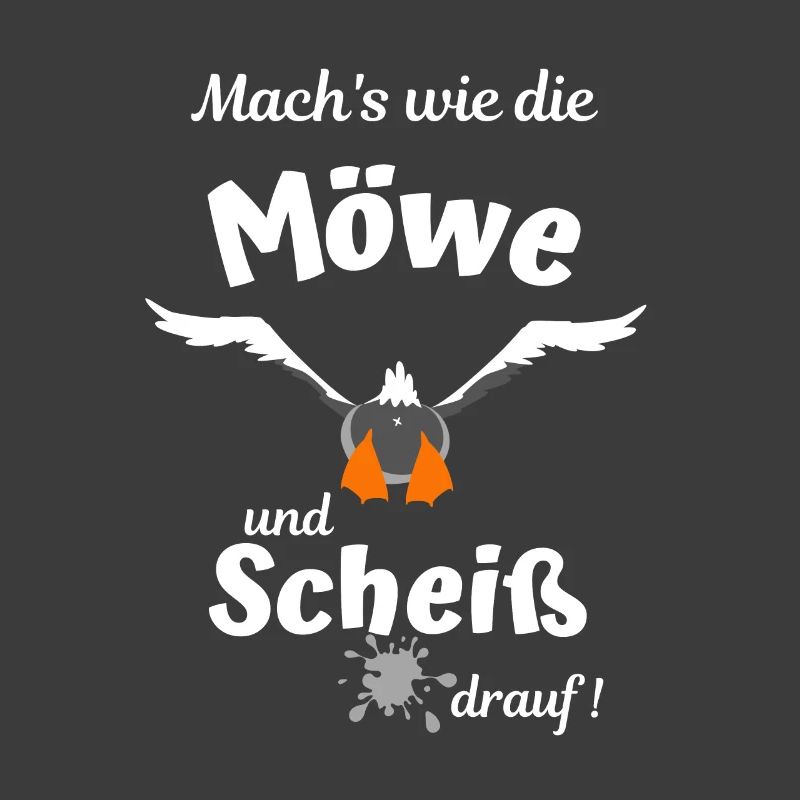 Mach's wie die Möwe und Scheiß drauf - Ostsee Fun