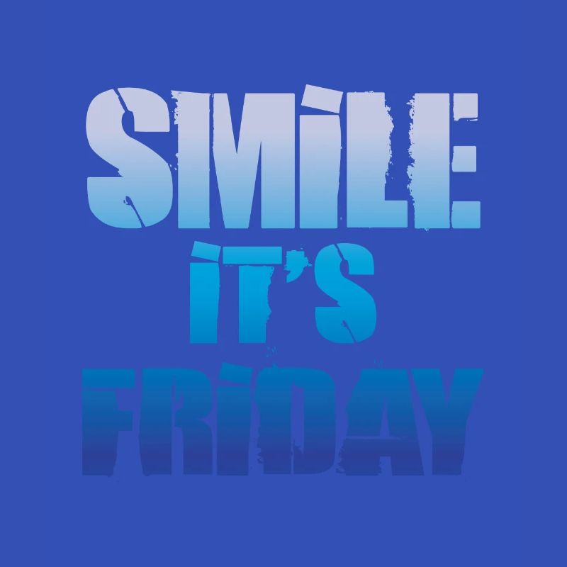 It is Friday