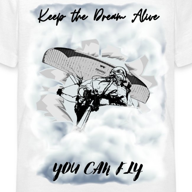 Keep the dream alive. You can fly In the clouds