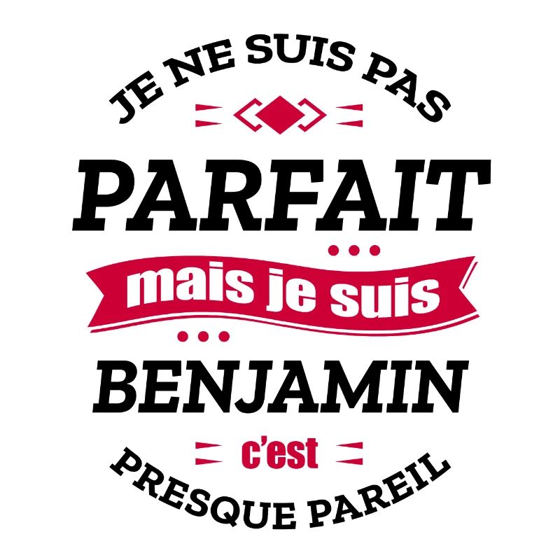 BENJAMIN PARFAIT - PRENOM BENJAMIN