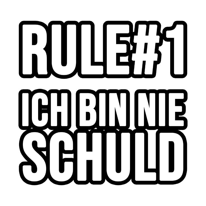 Regel Nr 1: Ich bin nie Schuld
