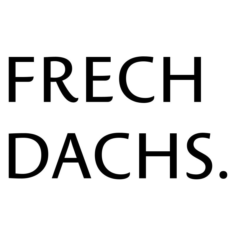 Frechdachs