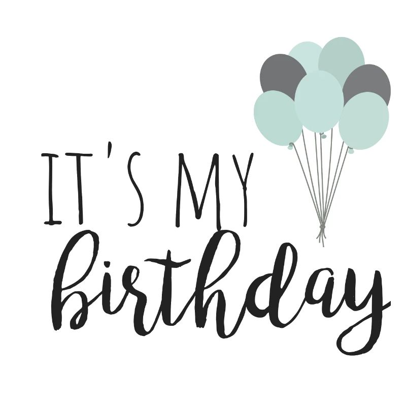C’est mon anniversaire