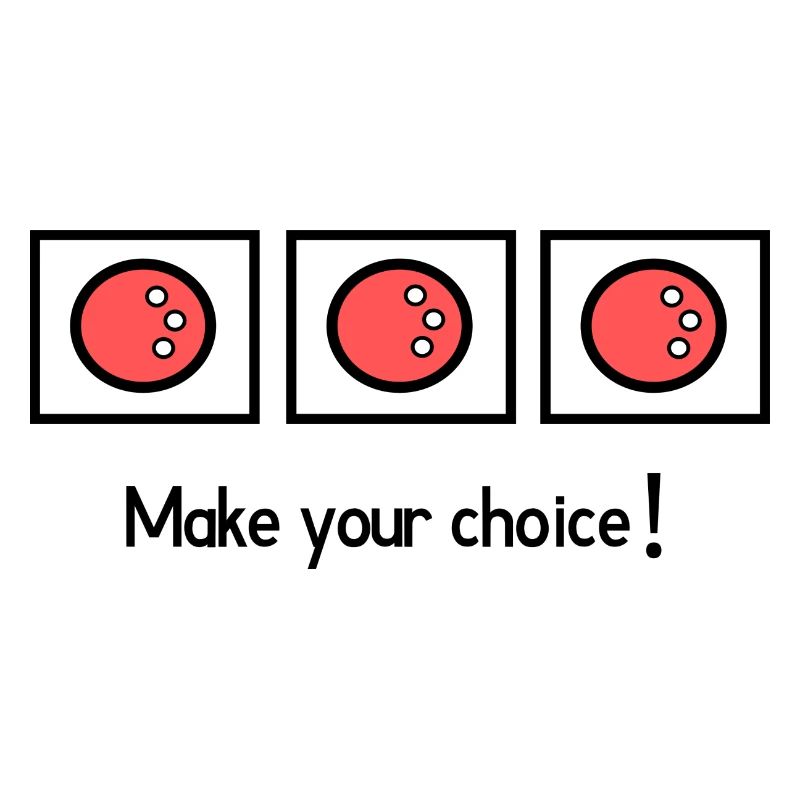Make your choice