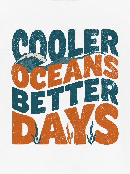 Cooler Oceans Better Days