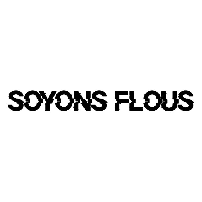 Soyons flous