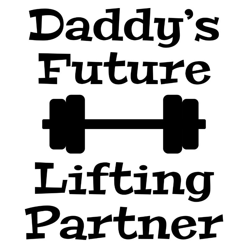 Daddy's Future Lifting Partner