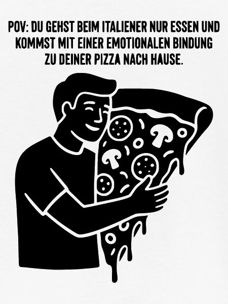 Pizza Emotionale Bindung
