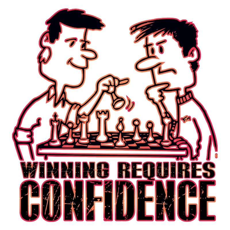 Winning requires confidence