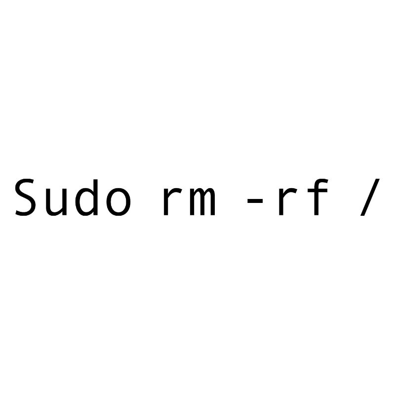 Linux-Codierung sudo rm -rf /