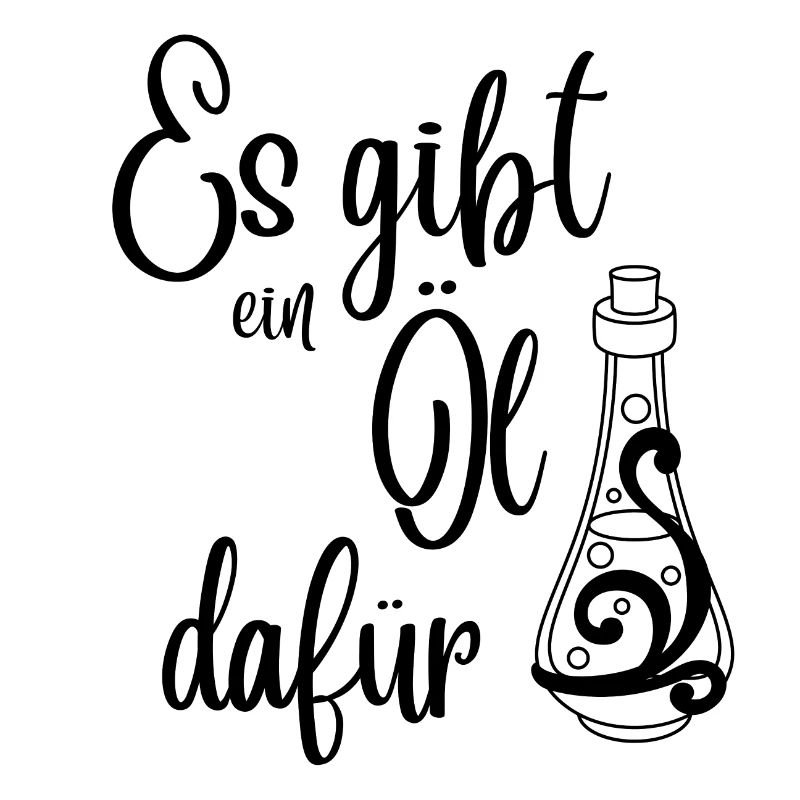 Es gibt ein Öl dafür