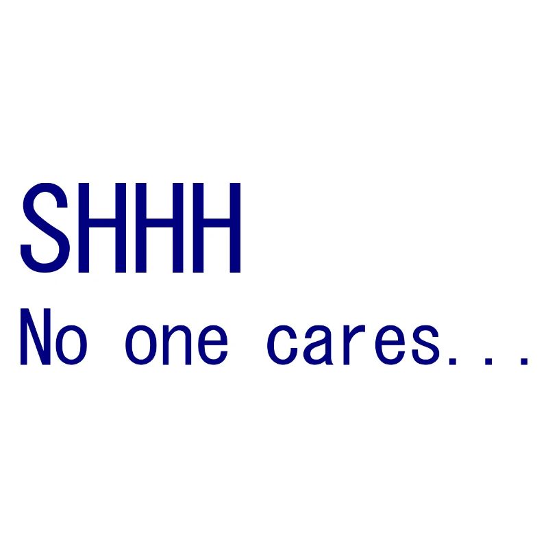 No one cares