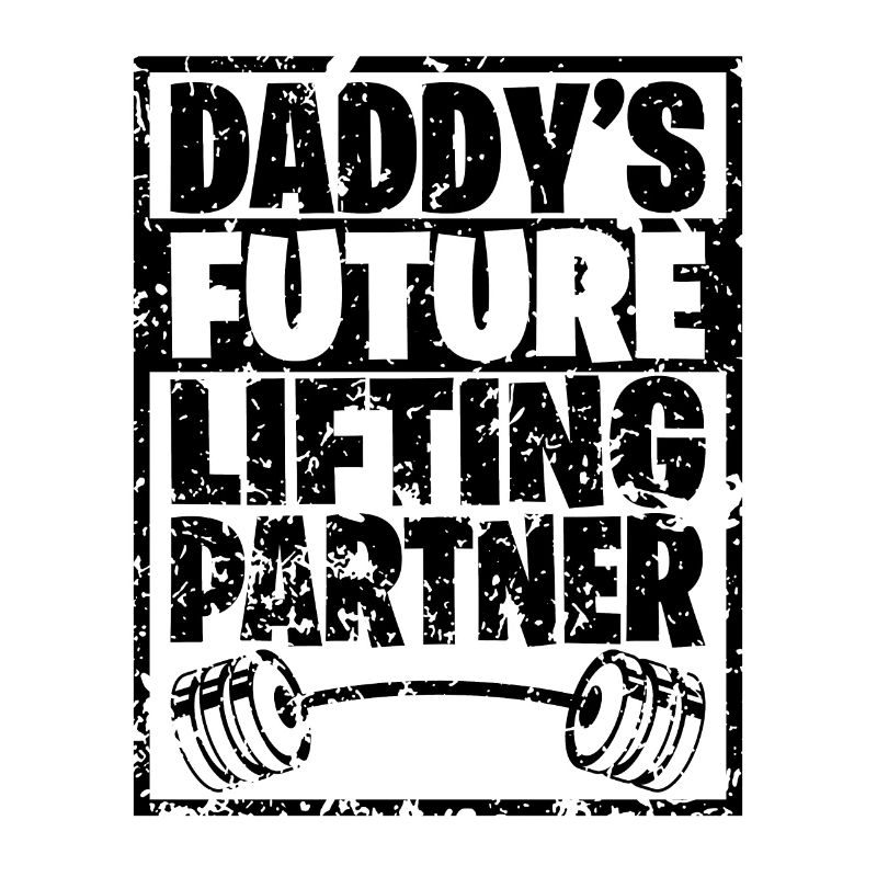 Daddy's future lifting partner