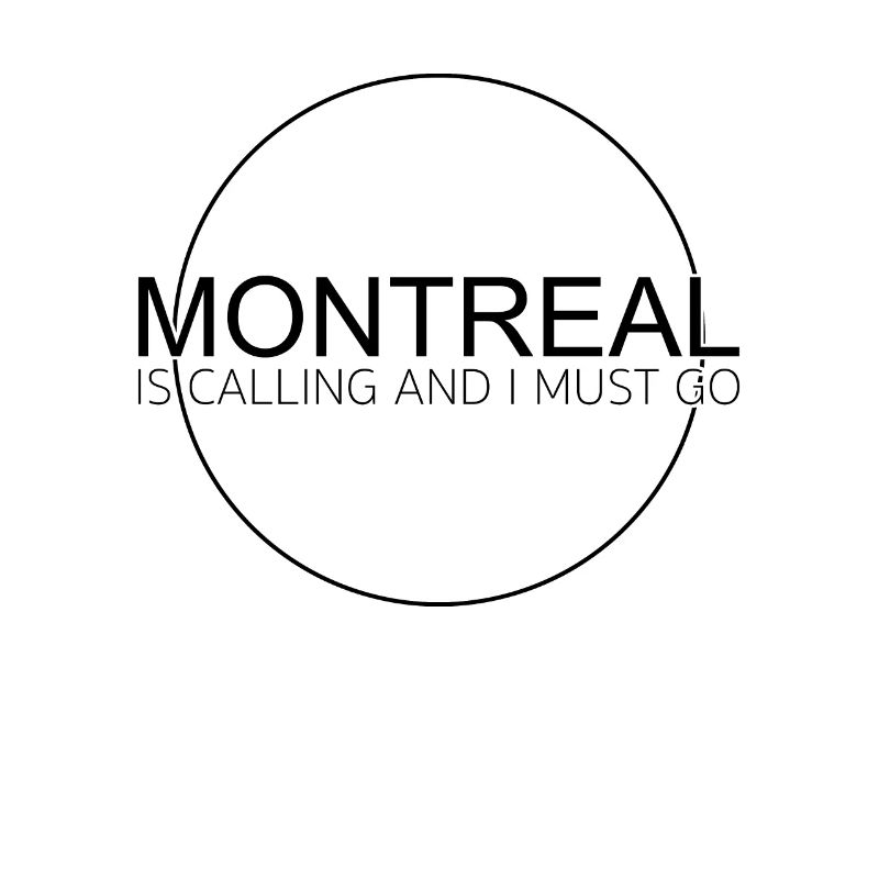 Montreal Saying
