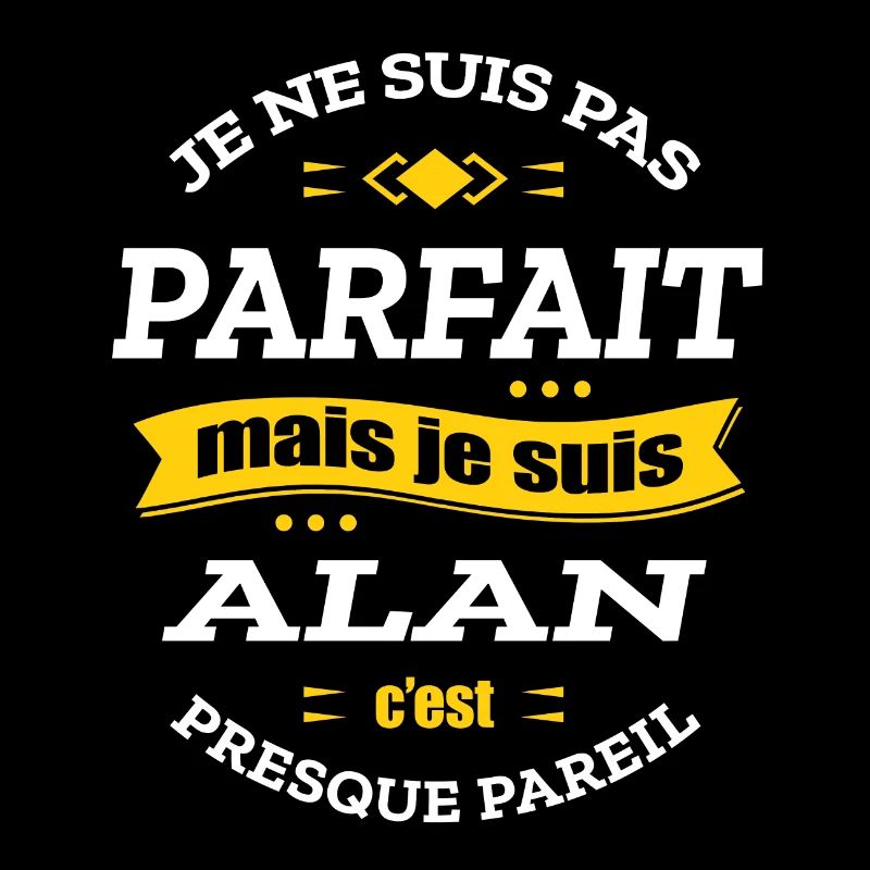ALAN PARFAIT - PRENOM ALAN