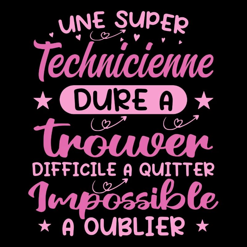 Une Super Technicienne - Cadeau technicienne