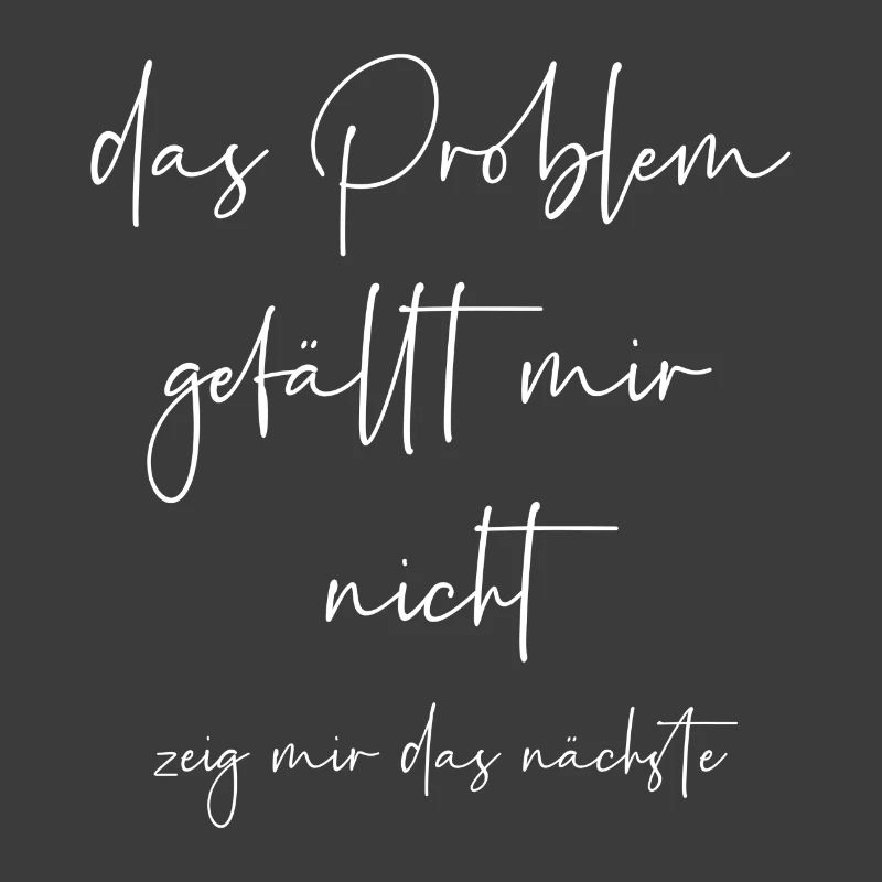 Das Problem gefällt mir nicht zeig mir das nächste