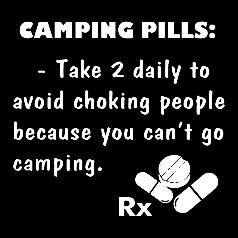 Camping Pills