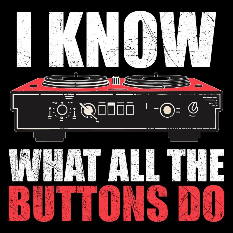 I know what all the buttons do