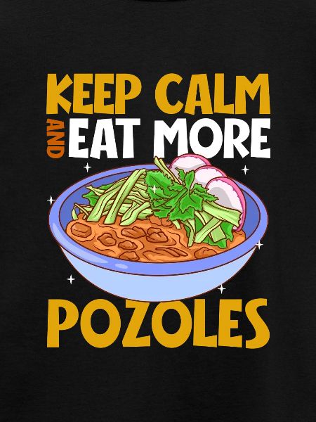 Keep Calm - Pozole