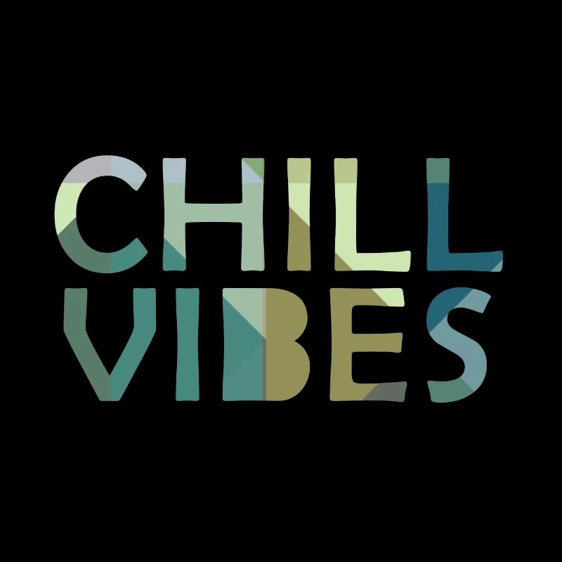 Chill Vibes