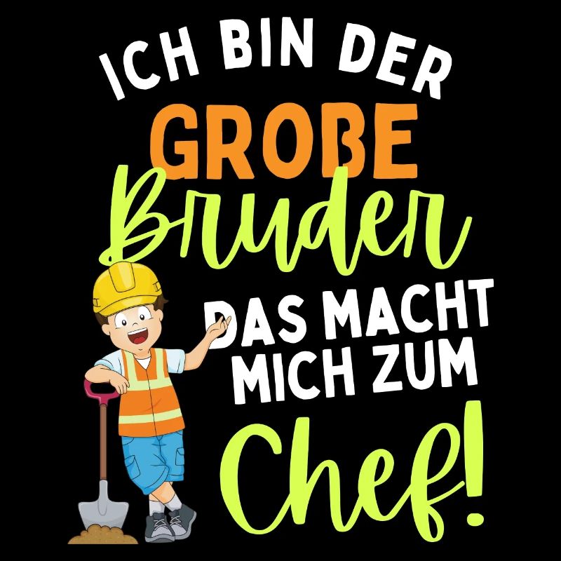 Ich bin der große Bruder das macht mich zum Chef