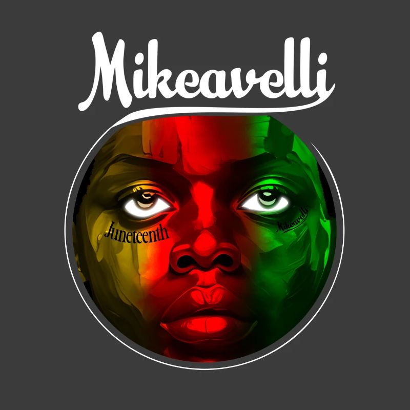 Mikeavelli Juneteenth