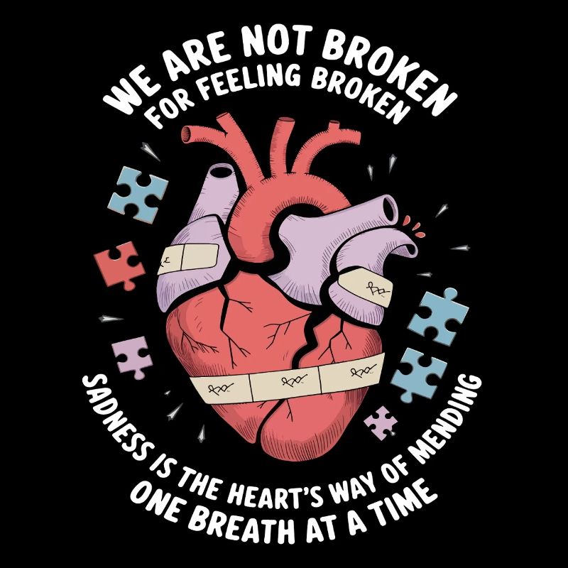 We Are Not Broken - Emotional Healing Art