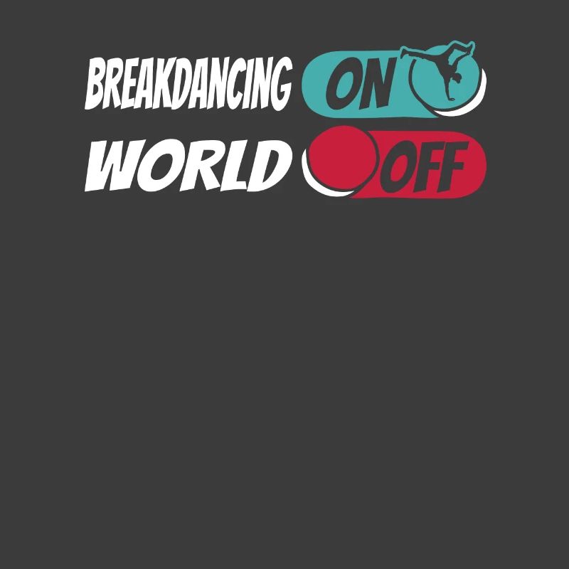 Breakdance Breakdancer Breakdancing