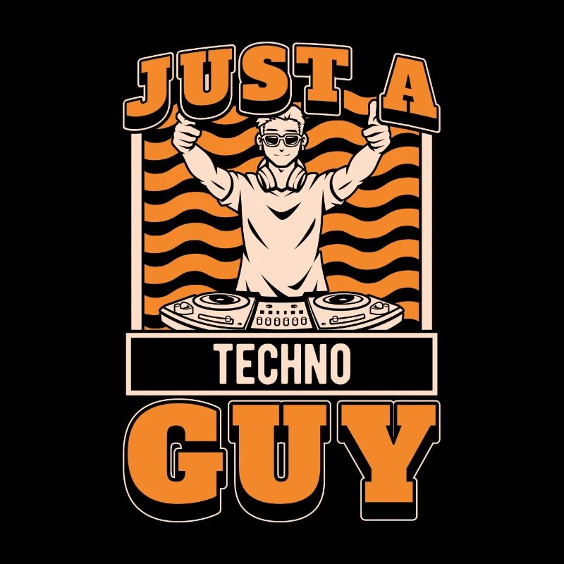 Techno Raver Just A Techno Guy