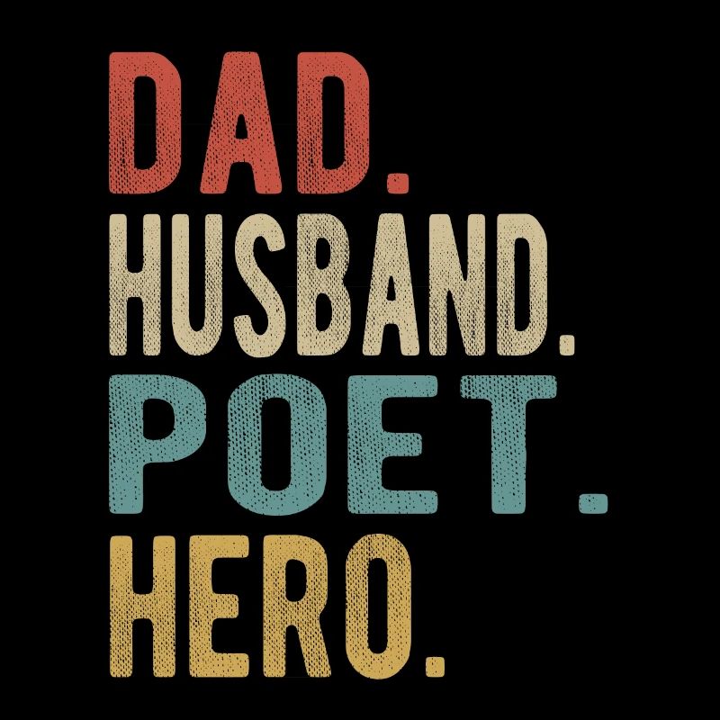 Dichter Papa Ehemann Held