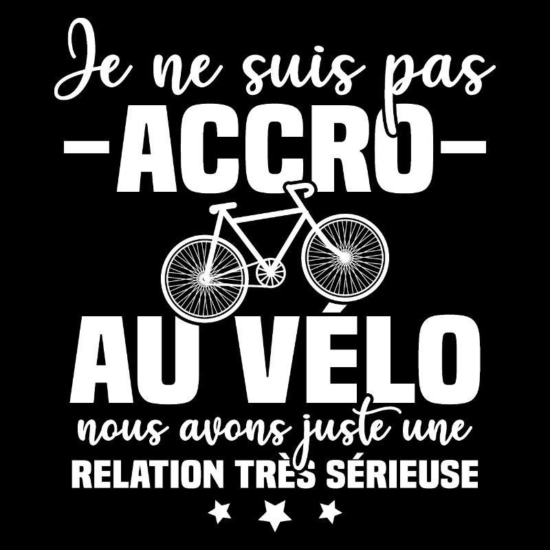 Je ne suis pas accro au vélo