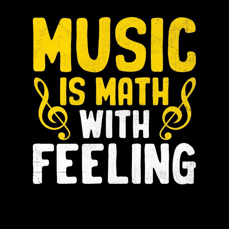Music Is Math With Feeling Musician Class Teaching