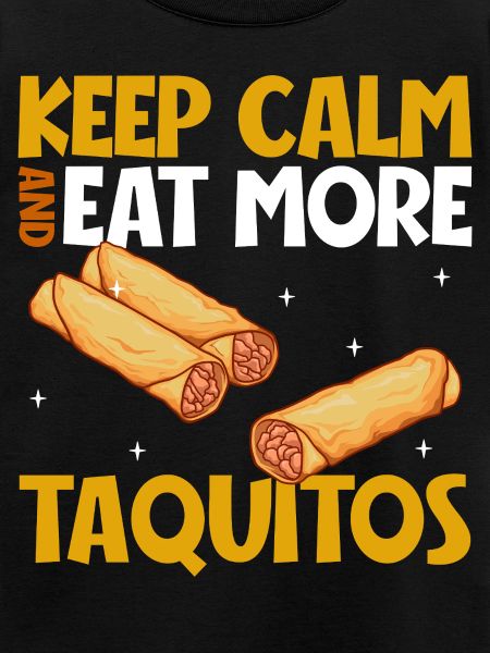 Keep Calm - Taquitos